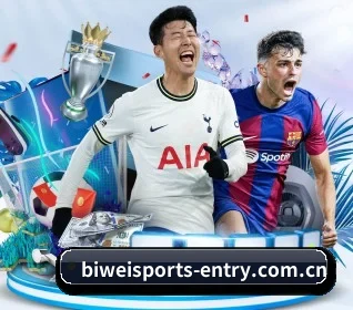 必威官网入口 APP（BIWEISPORTSt）